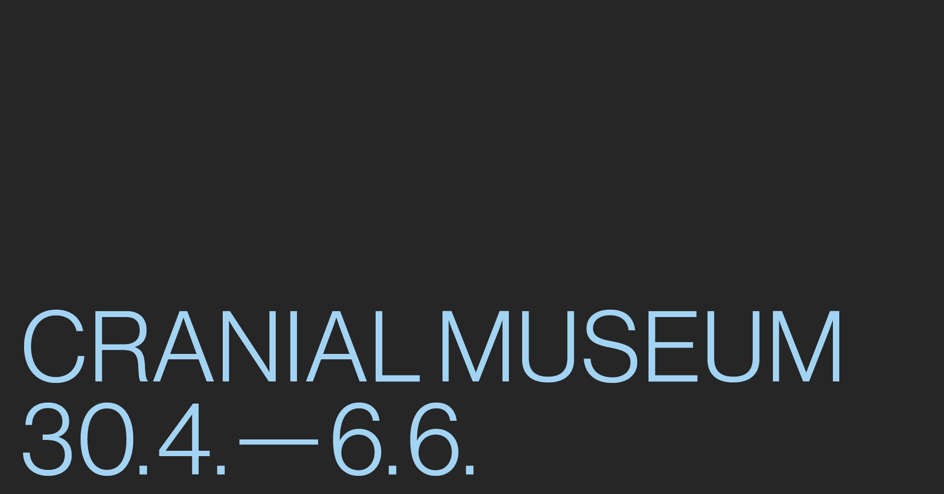 CRANIAL MUSEUM