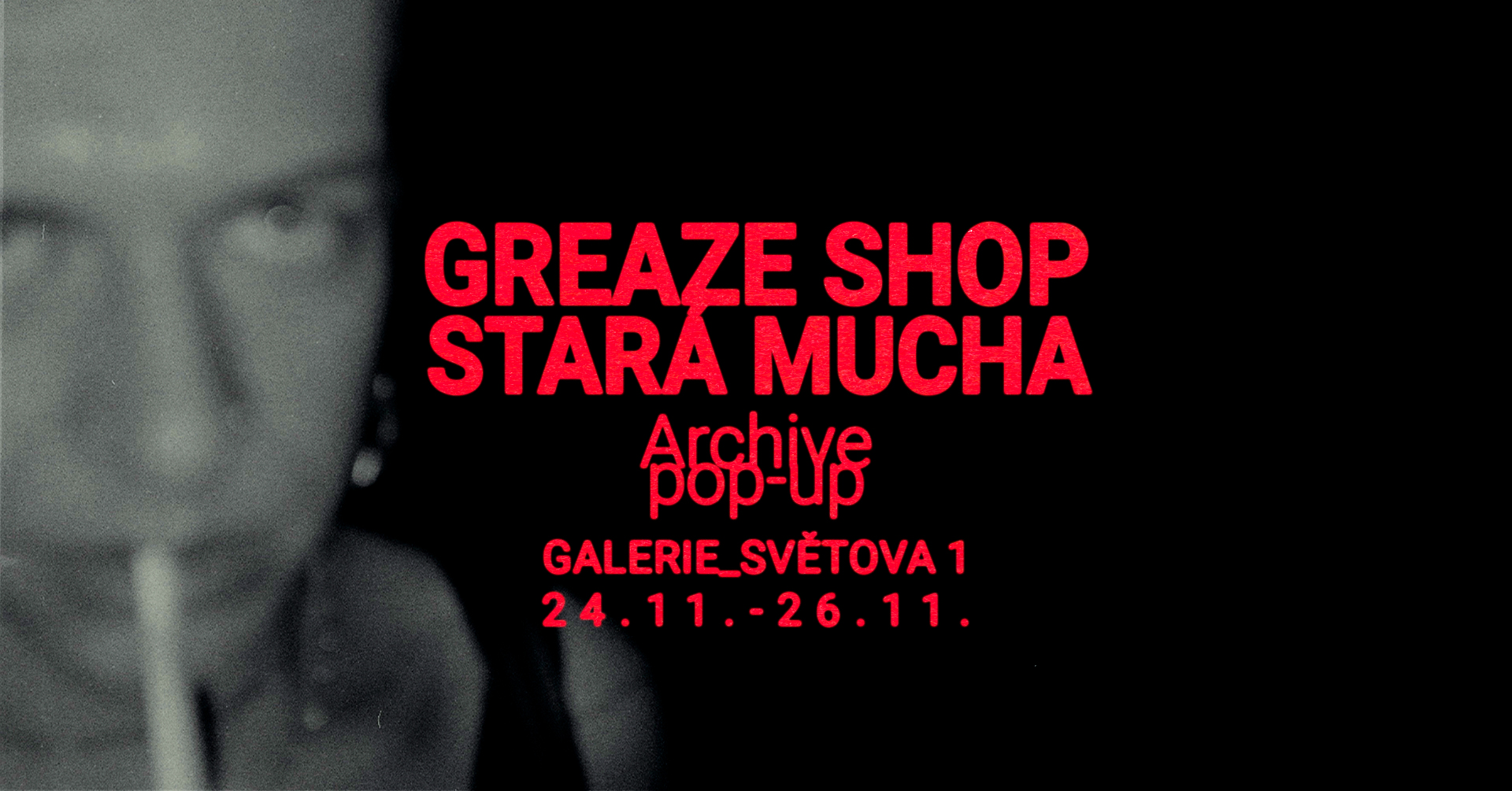 Greaze Shop x Stará Mucha archive pop-up